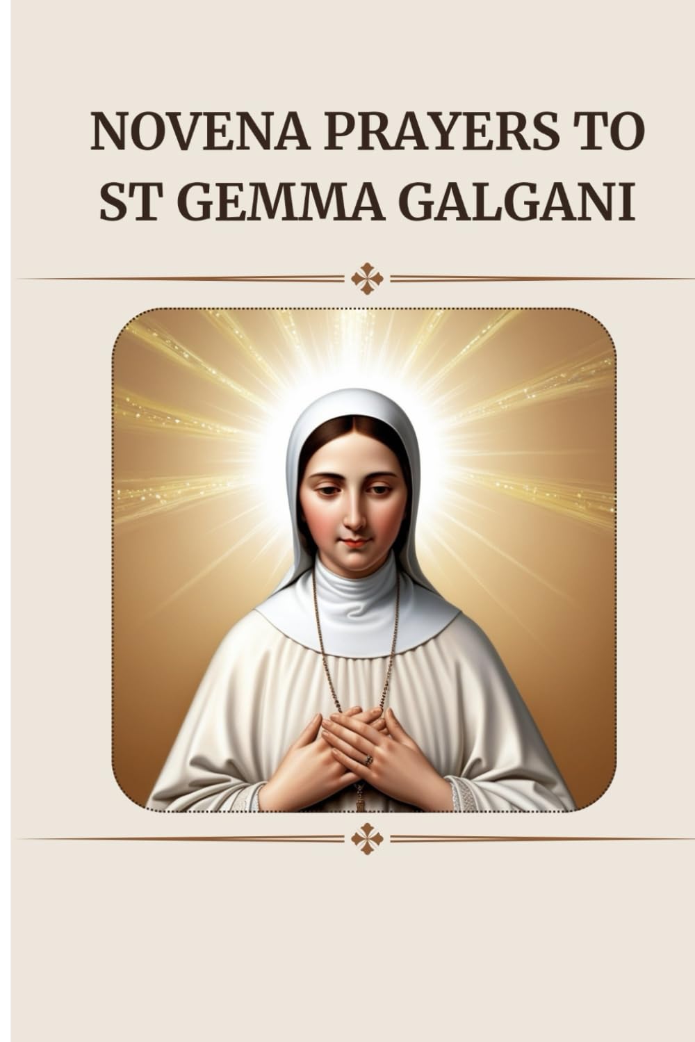 novena prayers to St Gemma Galgani: Catholic novena prayers to St Gemma Galgani