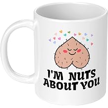 I'm Nuts About You 11 oz Funny Love Theme Gift Cute Valentine's Day Gift for Wife Husband Birthday Present for Girlfriend Boyfriend Fiance Fiancee Woman Man Her Him