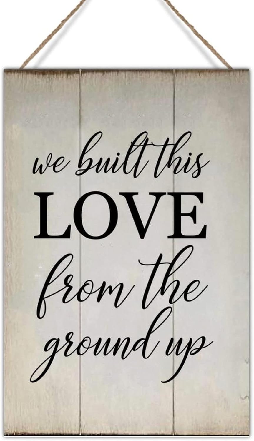 Rustic Wood Wall Decor Sign Motivational Quotes Religious Hanging Sign We Built This Love from The Ground Up Wall Hanging Signs for Living Room Home Decoration 18x24in