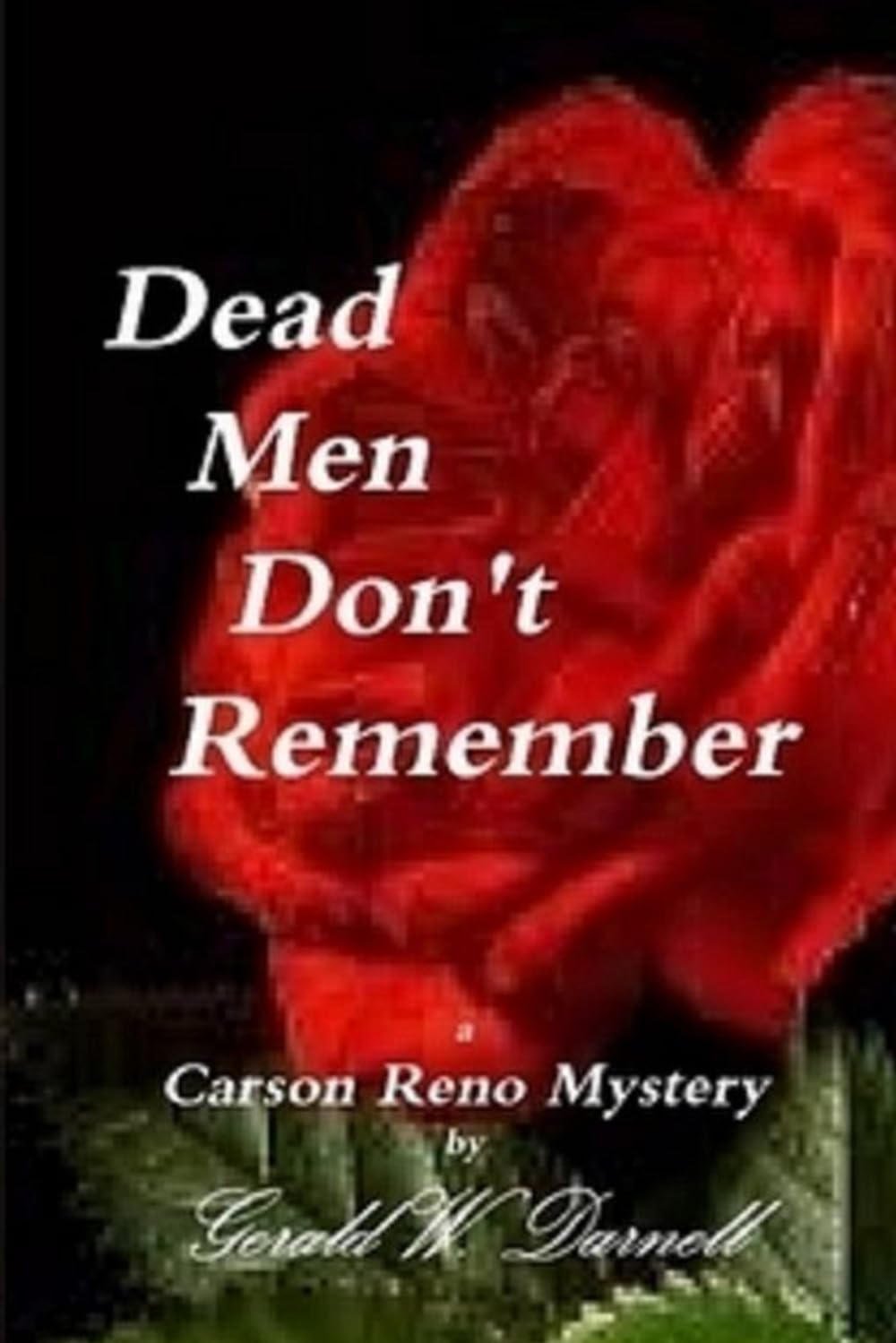 Dead Men Don't Remember (Carson Reno Mystery Series)