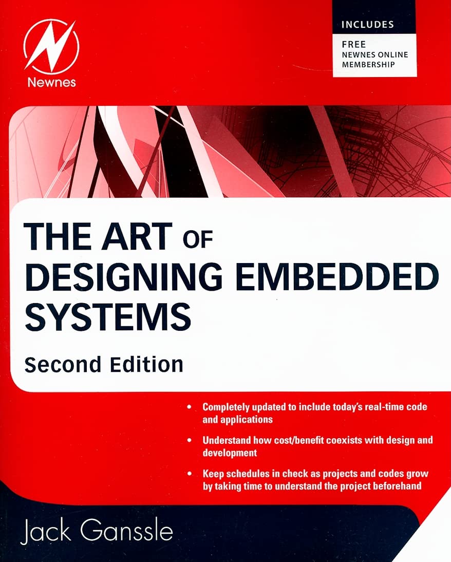 The Art of Designing Embedded Systems By Ganssle, Jack Jack Ganssle,