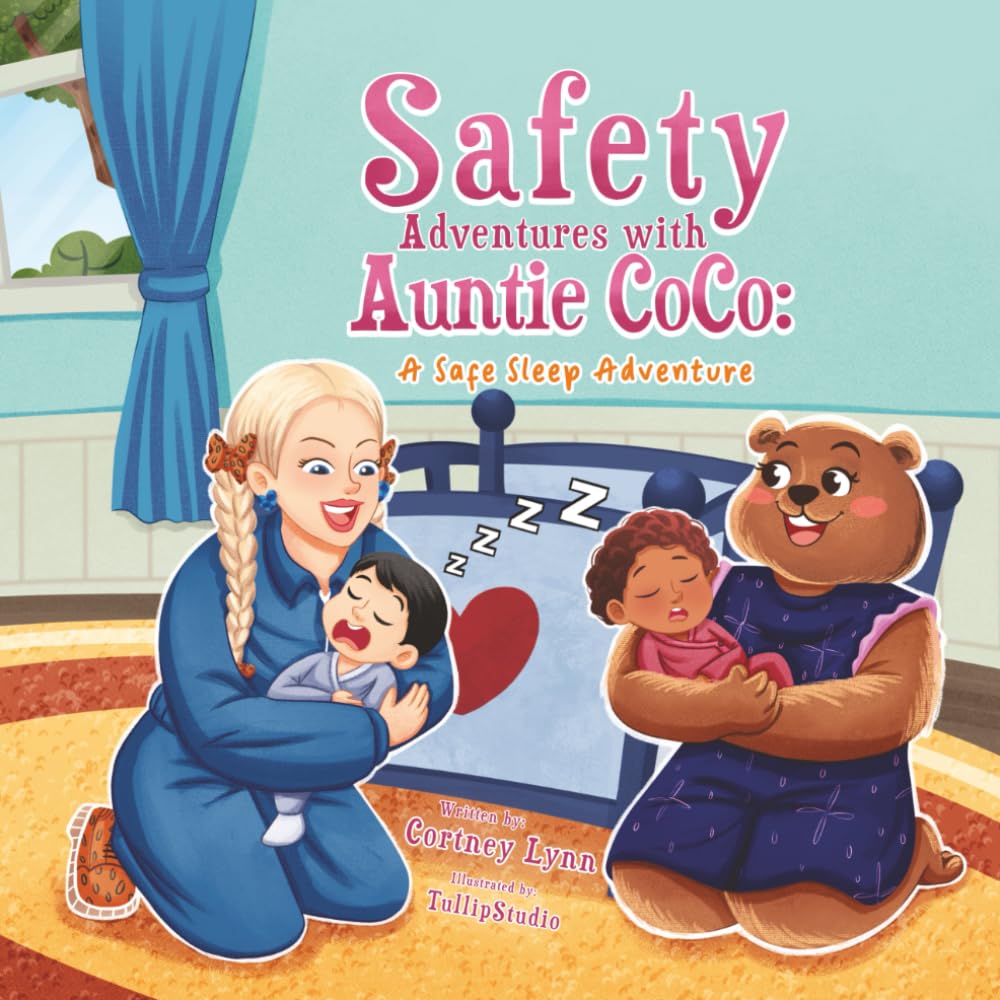 Adventures with Auntie CoCo: A Safe Sleep Adventure