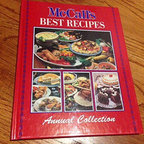 Mccalls Best Recipes Annual Collection 1558361391 Book Cover