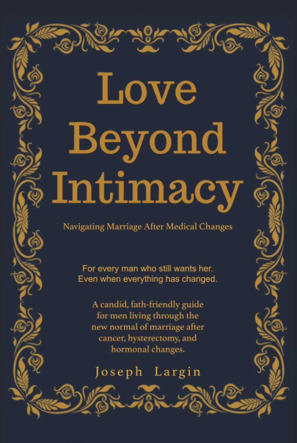Love Beyond Intimacy: Navigating Marriage After Medical Changes