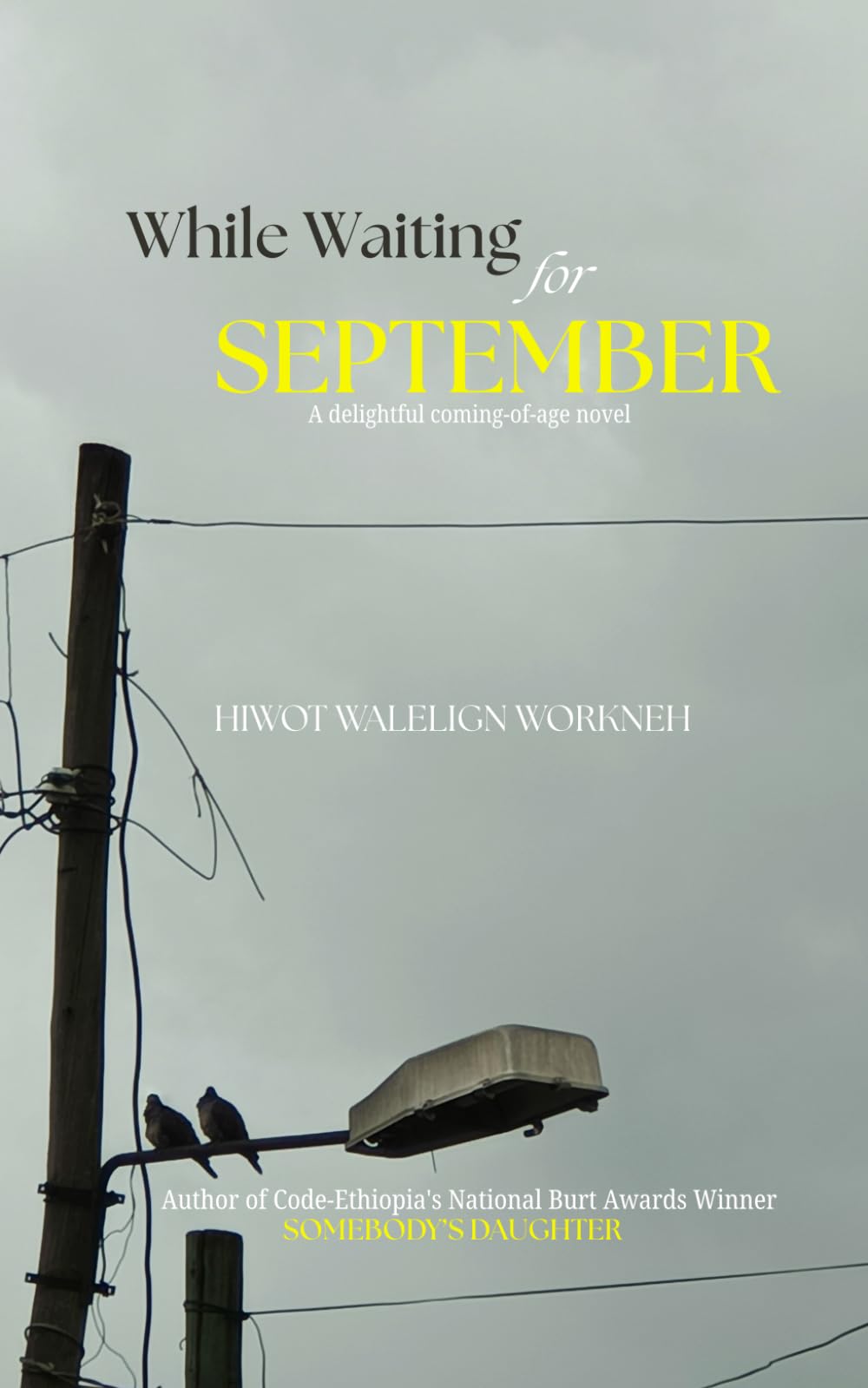 While Waiting for September