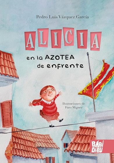 Alicia en la azotea de enfrente