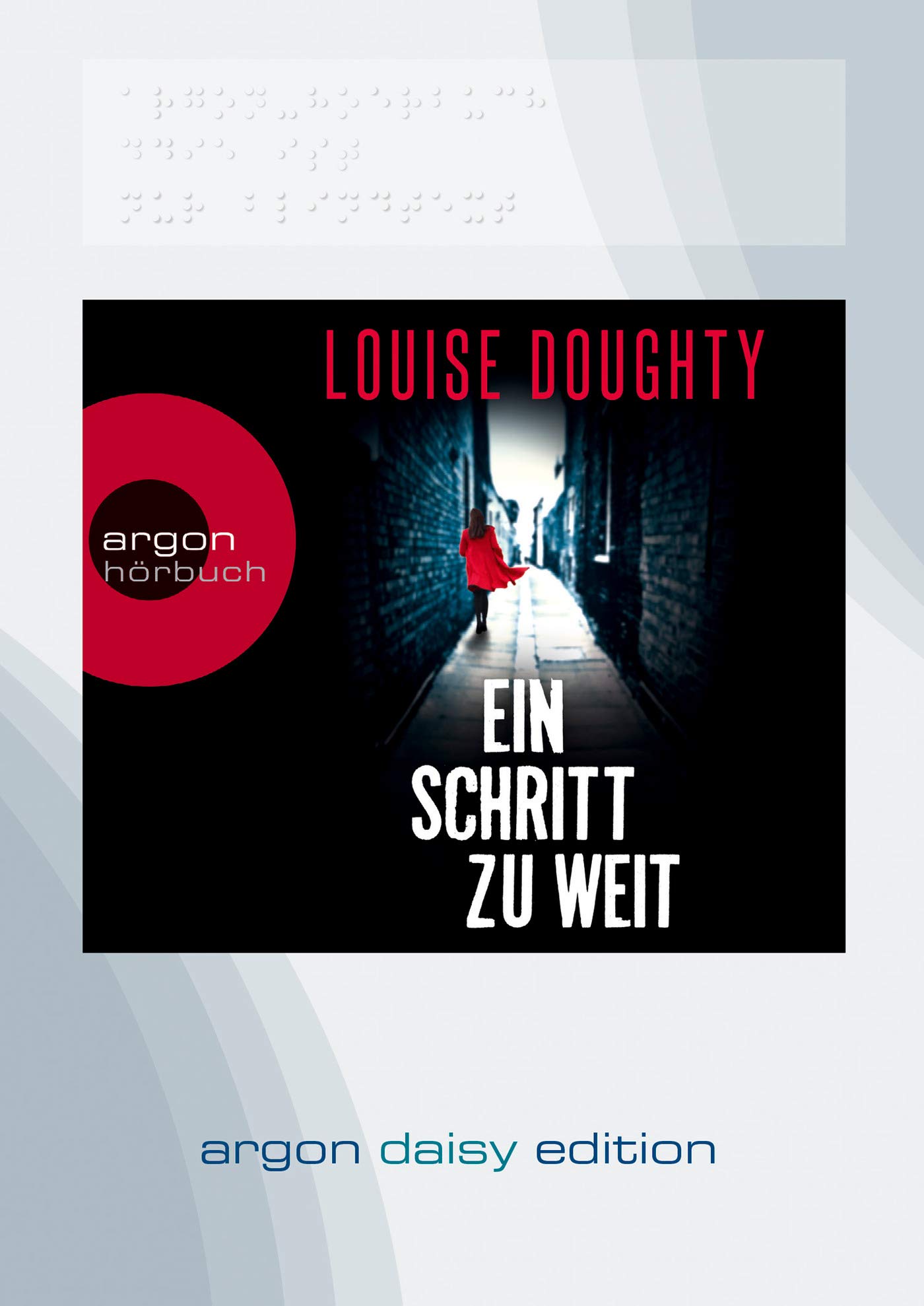 Ein Schritt zu weit (DAISY Edition): Gekürzte Ausgabe