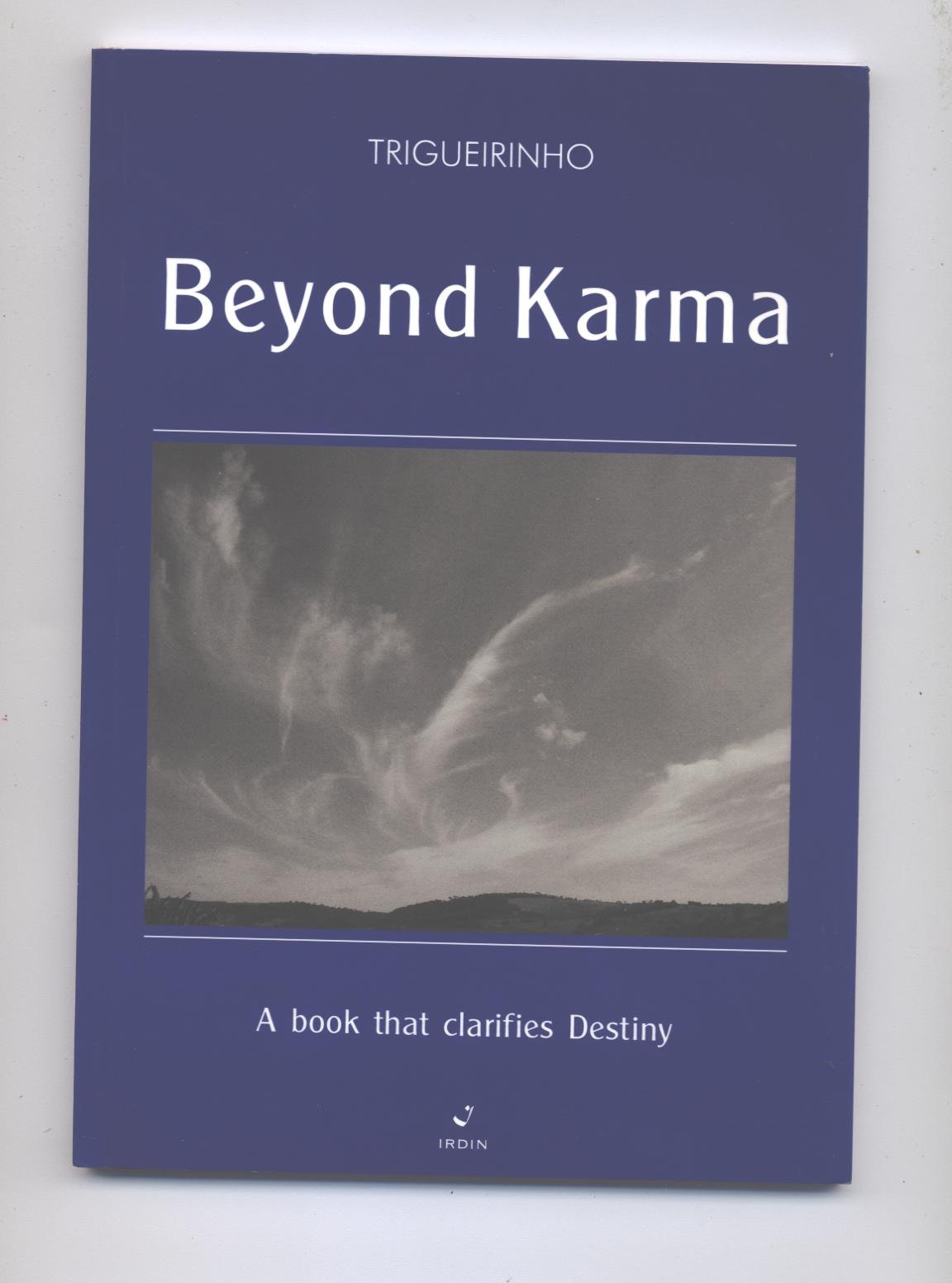 Beyond Karma, a Book That Clarifies Destiny