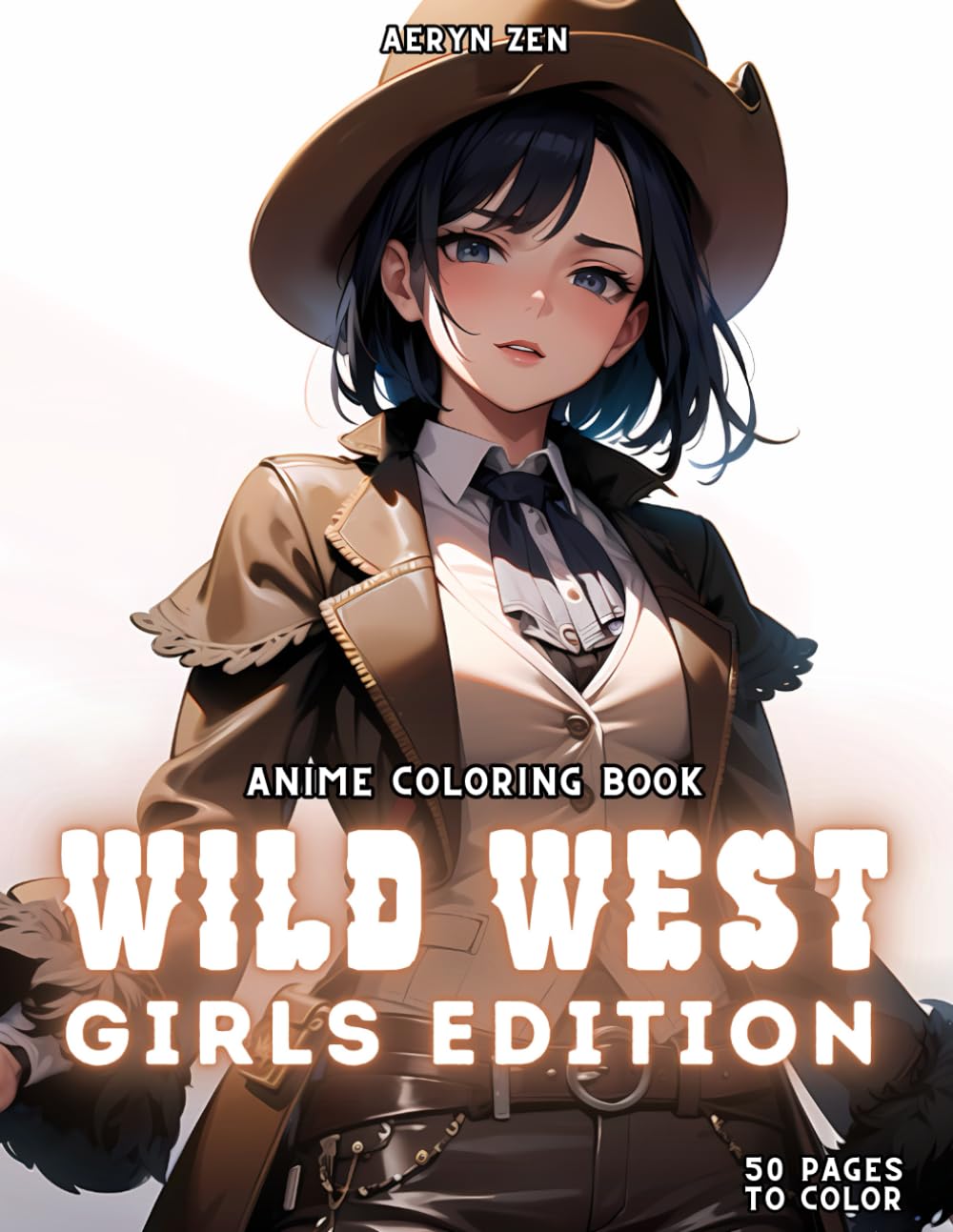 Anime Coloring Book: Wild West Girls Edition