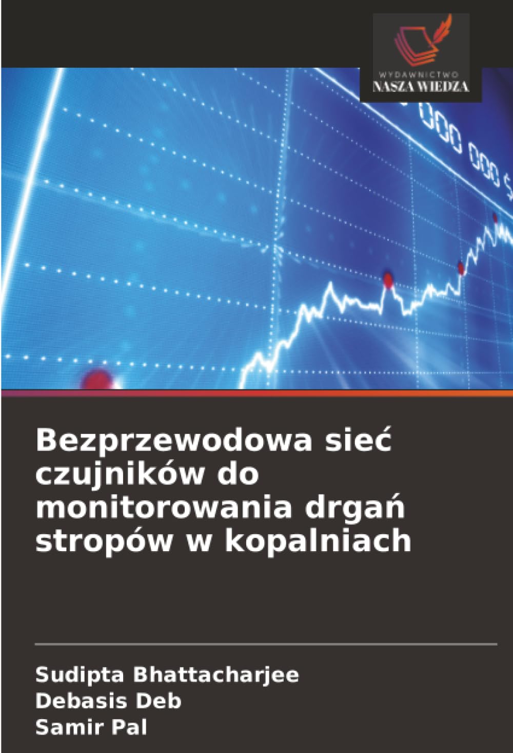 Bezprzewodowa sie¿ czujników do monitorowania drga¿ stropów w kopalniach