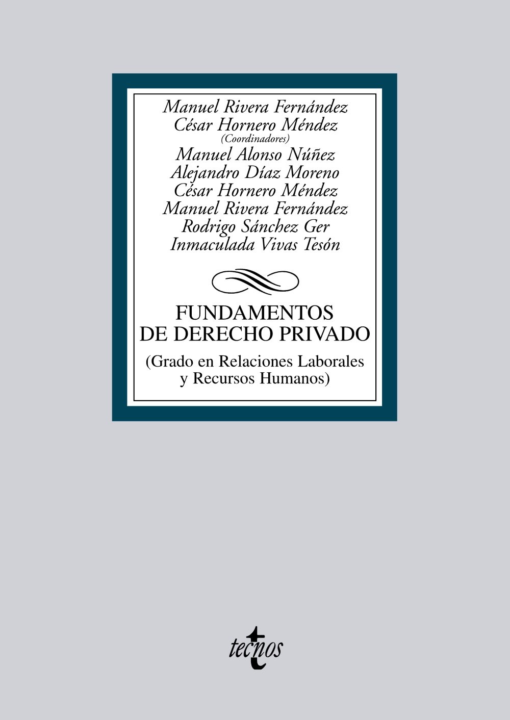 Fundamentos de Derecho Privado: (Grado en Relaciones Laborales y Recursos Humanos)