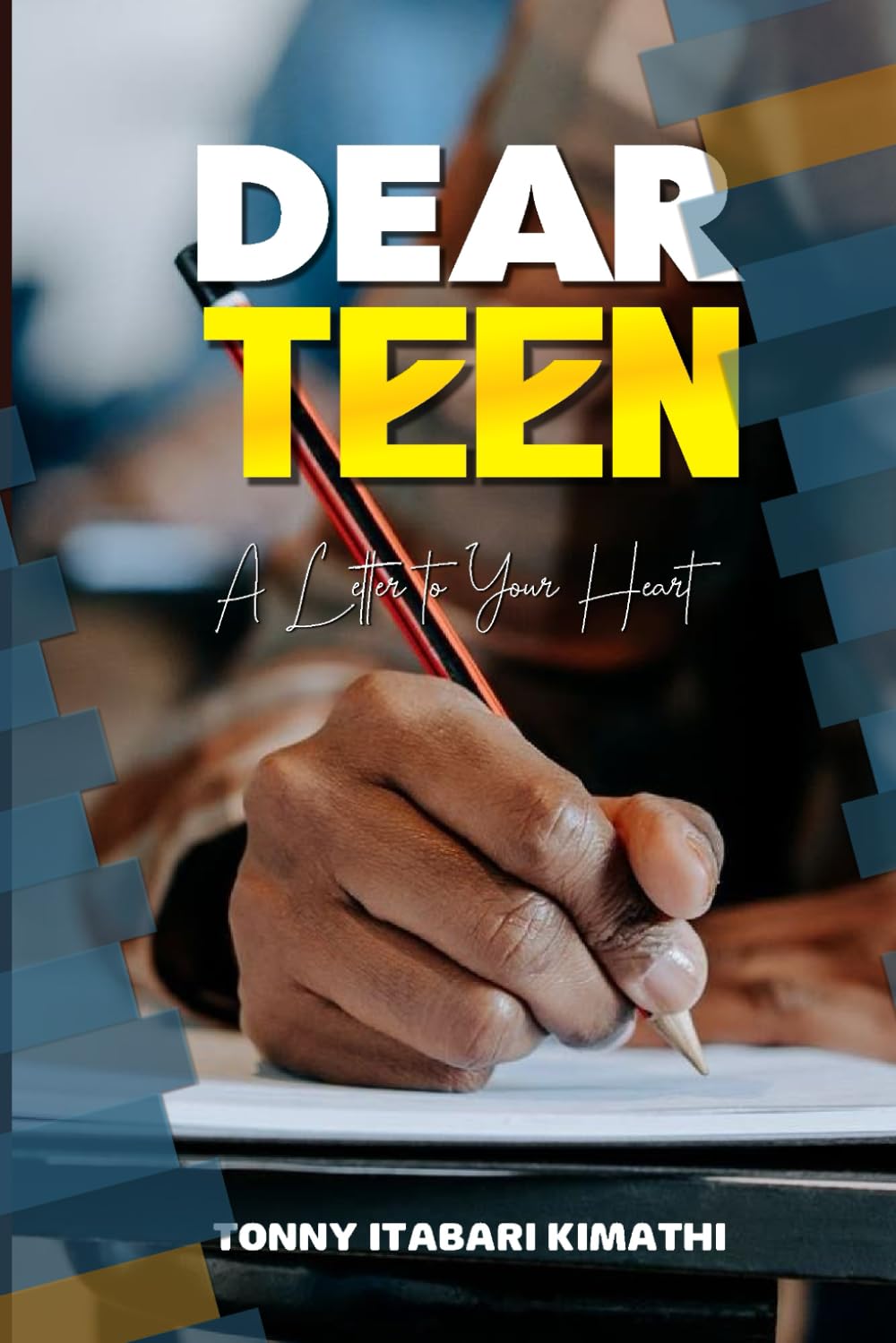 DEAR TEEN: A Letter to your Heart