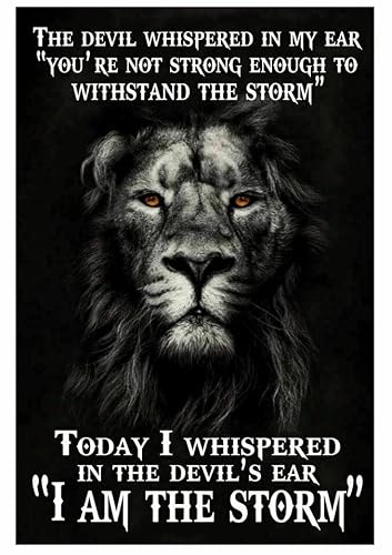 Oudrspo As Pic Lion Poster The Devil Whispered In My Ear - I Am The Storm Wall Art Home Decor Vintage Signage For Home Garage Decor Gifts Metal Tin Sign 6X8 Inch