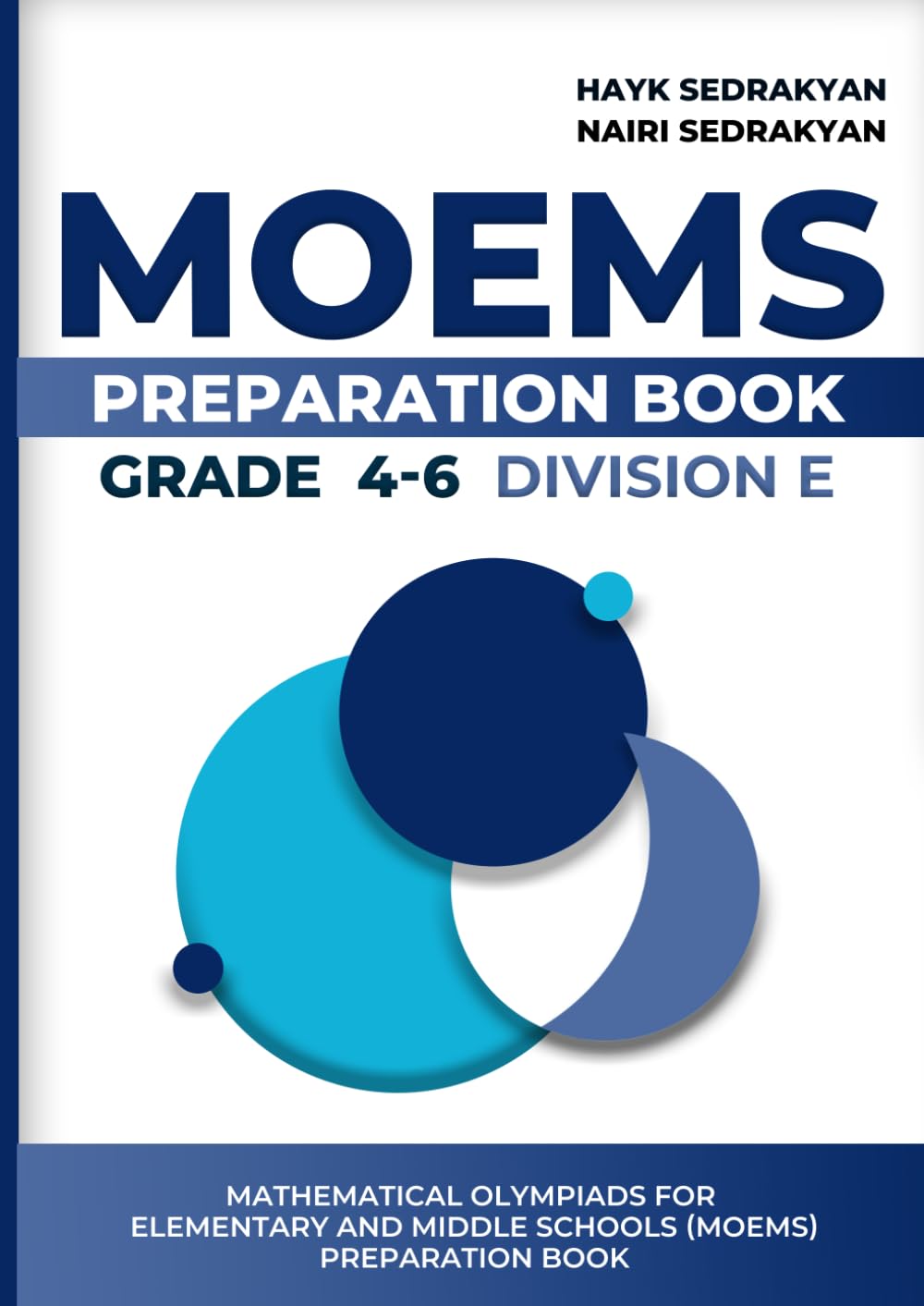 MOEMS preparation book Division E: Sedrakyan, Hayk, Sedrakyan, Nairi ...