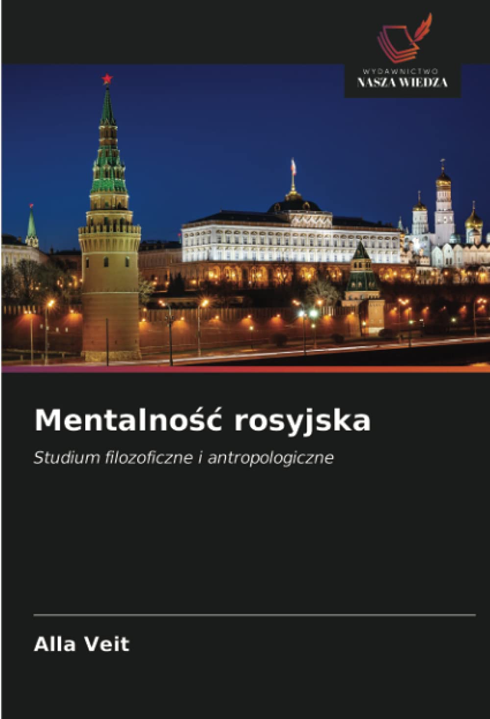 Mentalno¿¿ rosyjska: Studium filozoficzne i antropologiczne