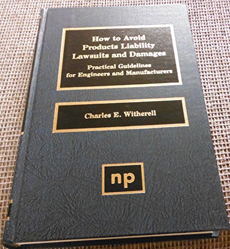 How to Avoid Products Liability Lawsuits and Da... 0815510527 Book Cover