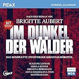 dunkelheit produktionen  Im Dunkel der Wälder / Das komplette 2-teilige Kriminalhörspiel von Brigitte Aubert (Pidax Hörspiel-Klassiker)