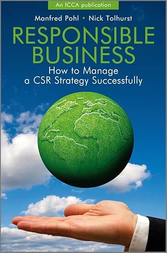 Responsible Business: How to Manage a CSR Strategy Successfully