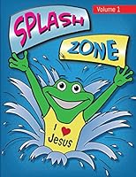 Splash Zone: Children's Activity Book 0692386807 Book Cover