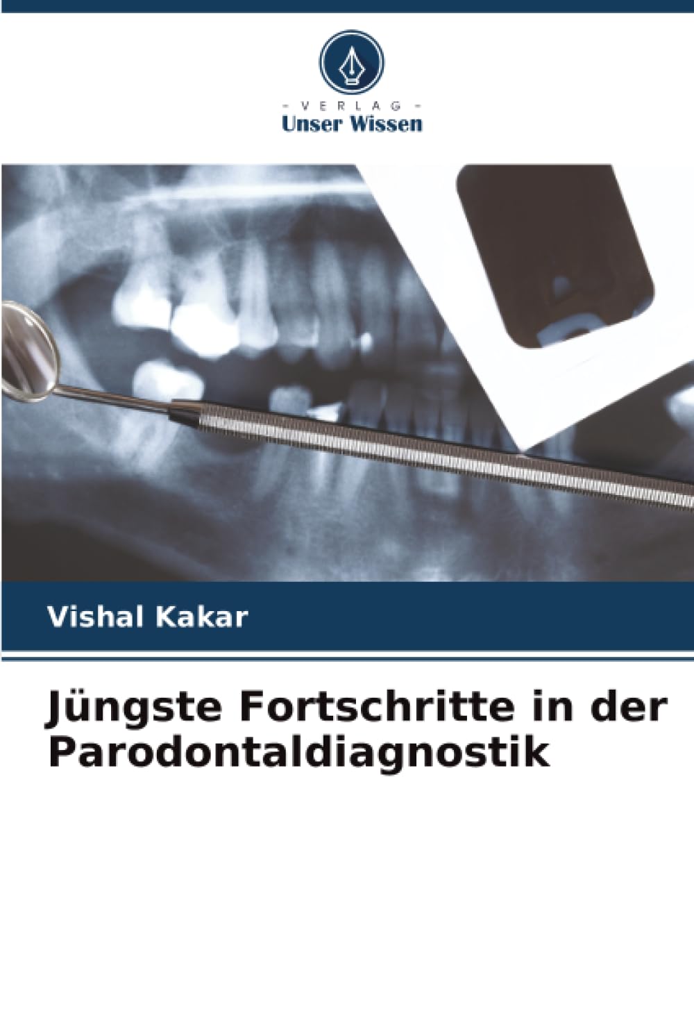 Jüngste Fortschritte in der Parodontaldiagnostik