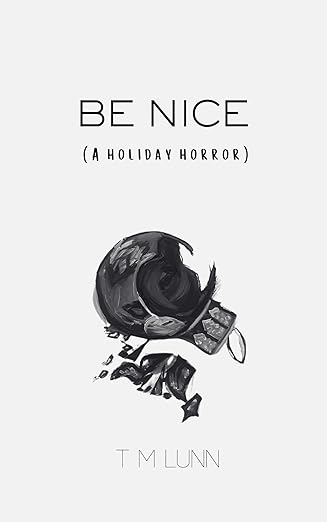Be Nice (A Holiday Horror)
