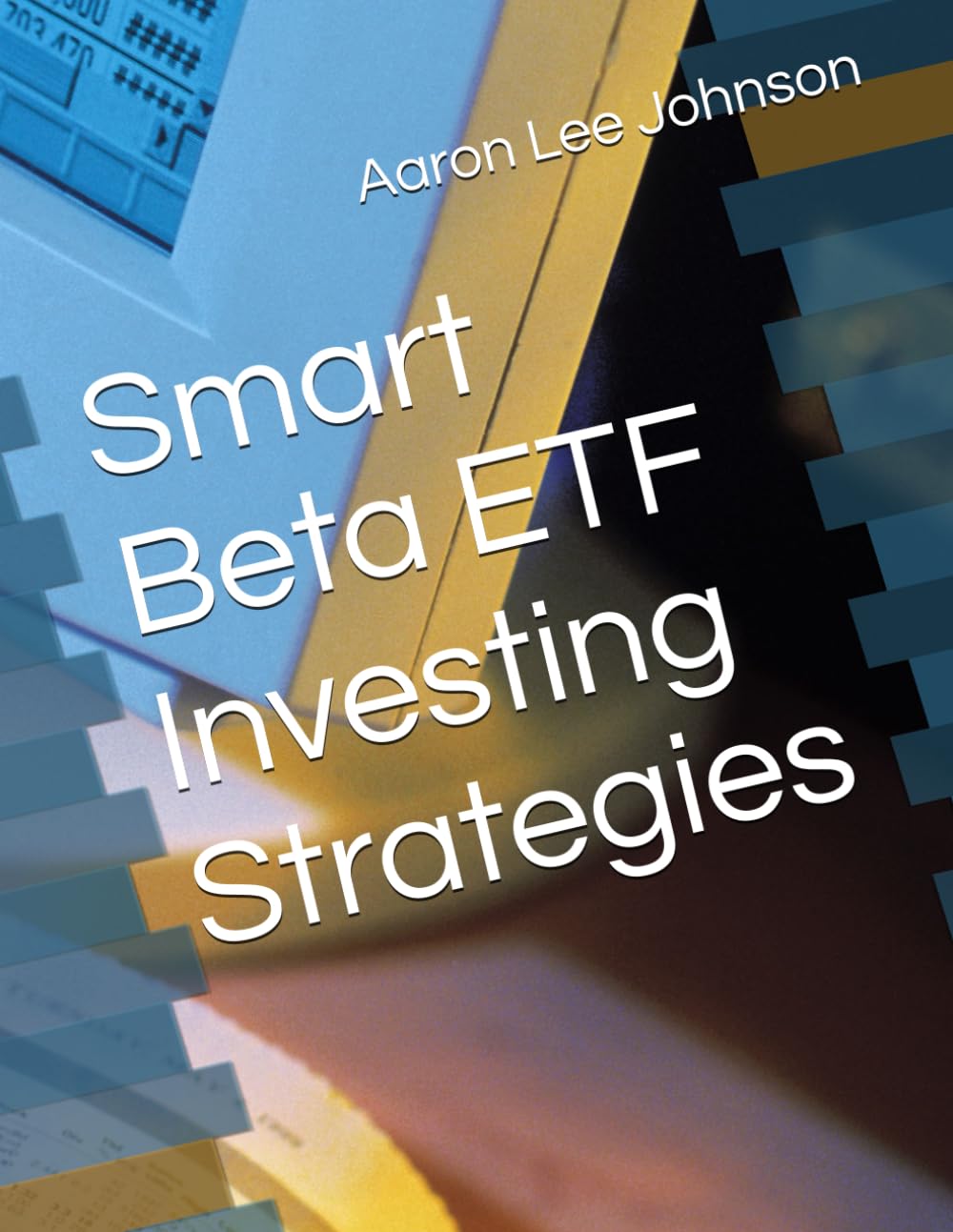 Smart Beta ETF Investing Strategies