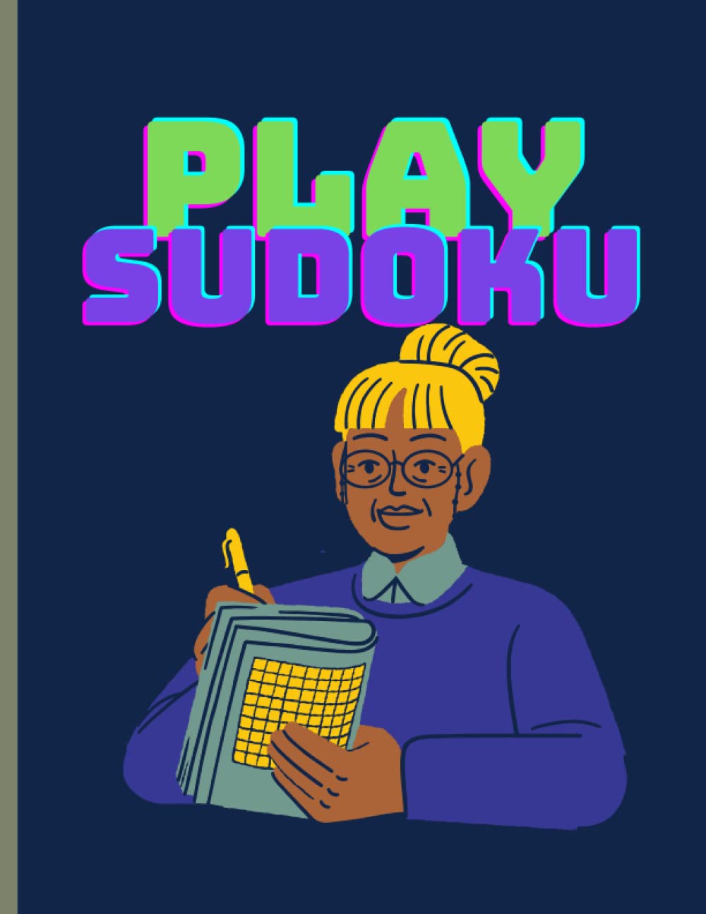 Independently published Play Sudoku, mind game, sudoku game for kids,: Brain game