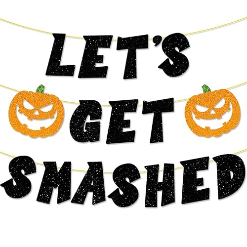 Let's Get Smashed Banner Glitter Halloween Party Banner Pumpkin Garland