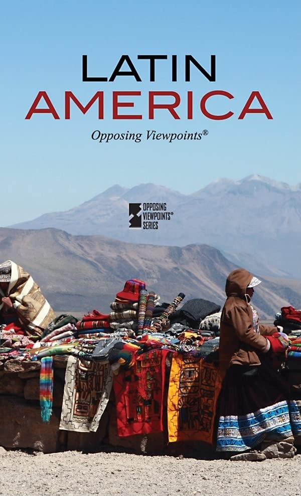 Latin America (Opposing Viewpoints)