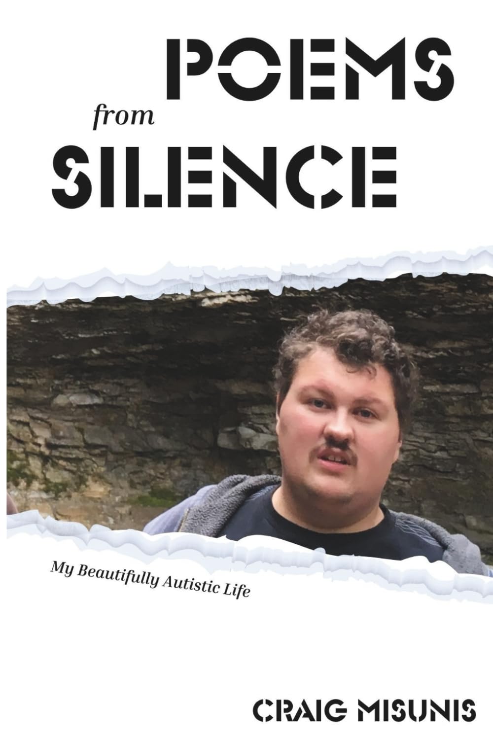 Poems From Silence: My Beautifully Autistic Life