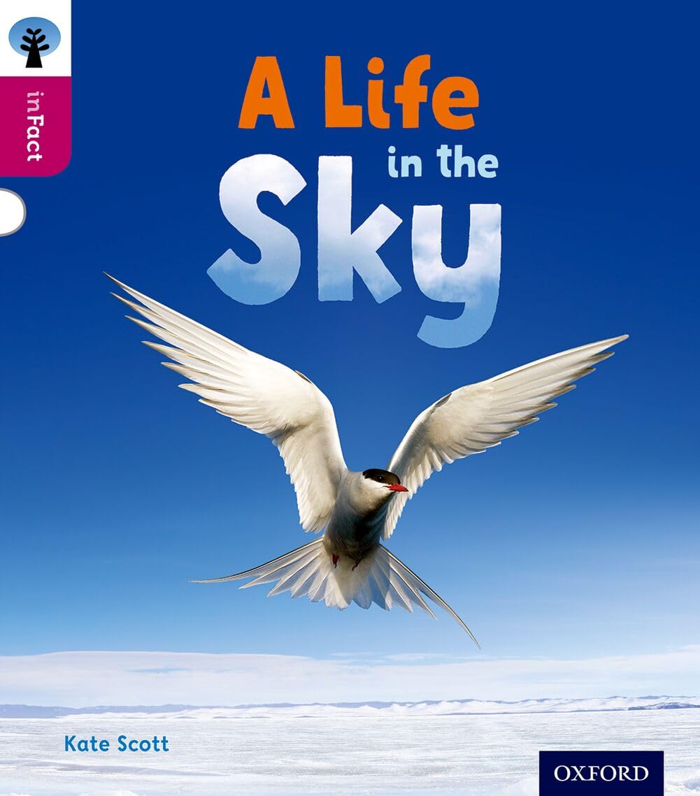 Oxford Reading Tree inFact: Level 10: A Life in the Sky.by Scott, Gamble New**