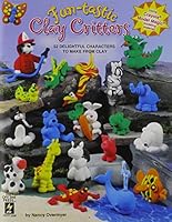Funtastic Clay Critters 1562316486 Book Cover