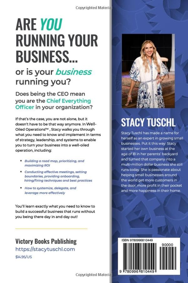 Well-Oiled OperationsTM: How Business Owners Scale up While Scaling Back - Image 2