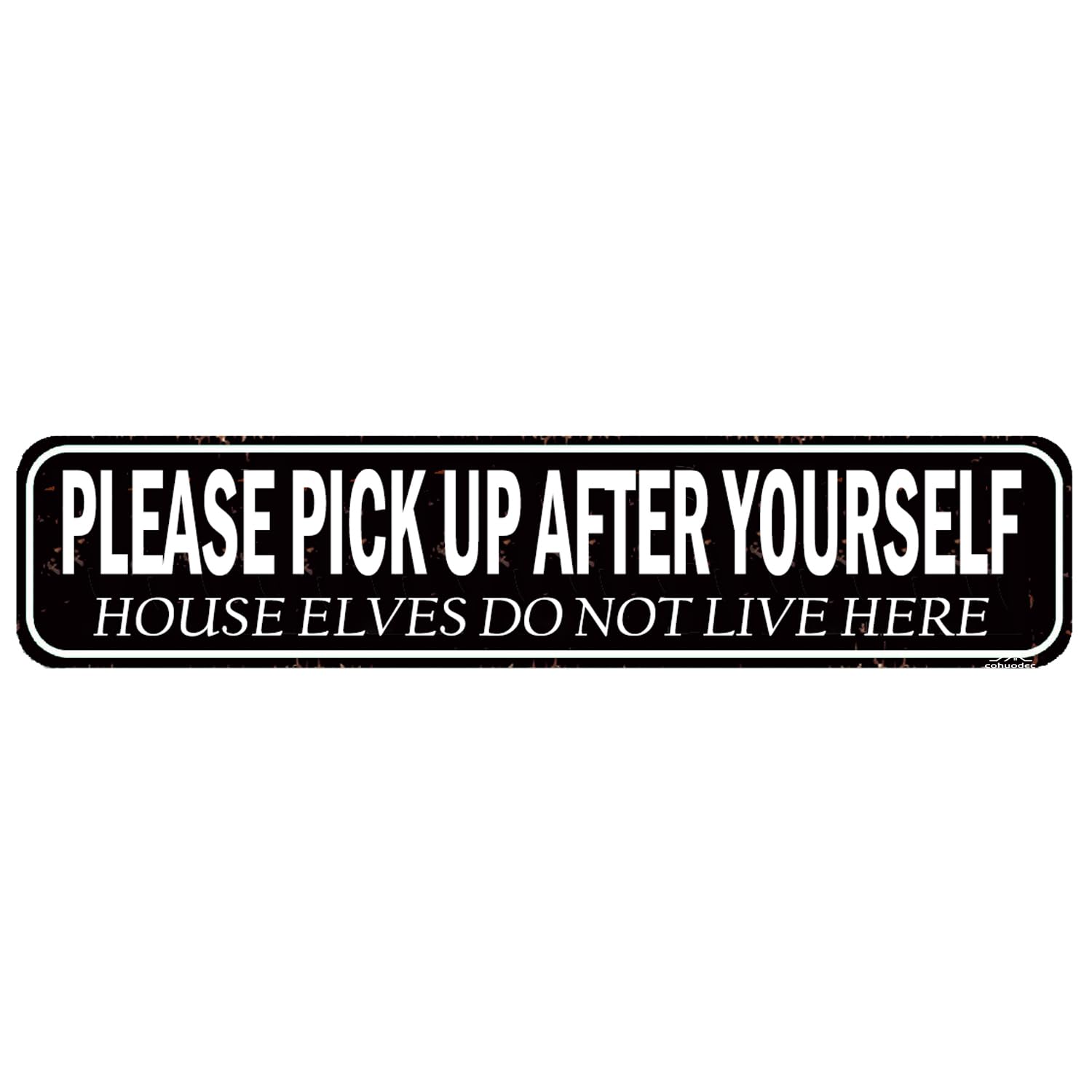 Funny Cleaning Reminder Metal Sign - 'Pick Up After Yourself' Humorous House Sign for Kitchen,Laundry Room or Entryway 4x16 Inch