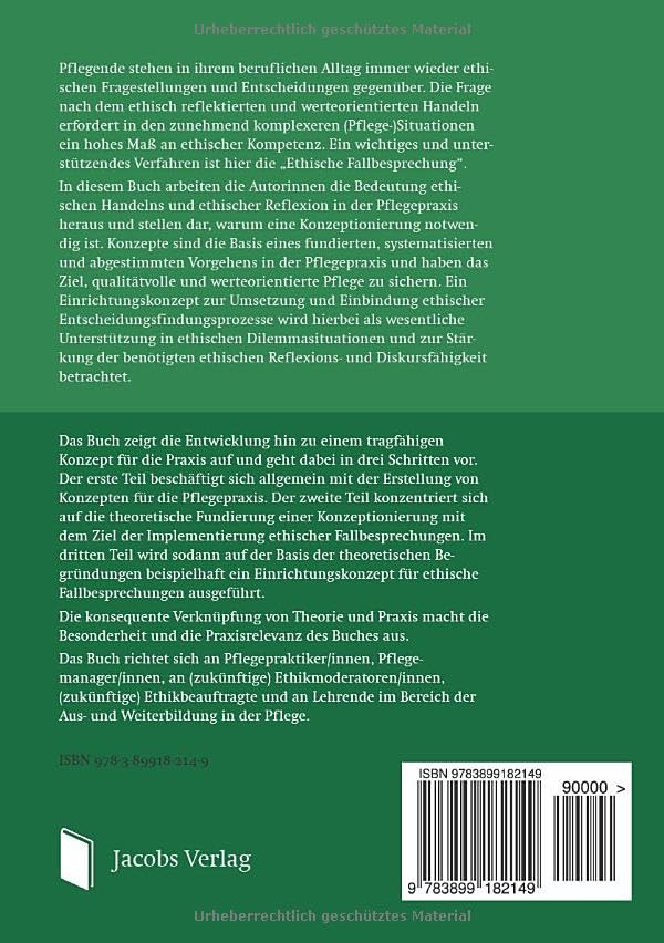 Einführung von ethischen Fallbesprechungen: Ein Konzept für die Pflegepraxis: Ethisch begründetes Handeln praktizieren (German Edition)