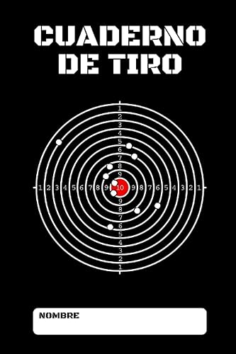 Cuaderno De Tiro: 50 fichas de registro a rellenar para anotar todo acerca de sus sesiones de tiro - Le permite registrar sus resultados y poder ver su progreso