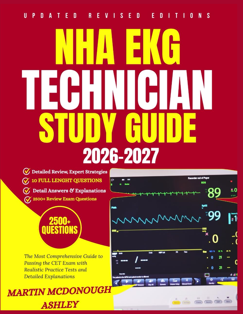 NHA EKG Technician Study Guide 2026–2027: The Most Comprehensive Guide to Passing the CET Exam with Realistic Practice Tests and Detailed Explanations