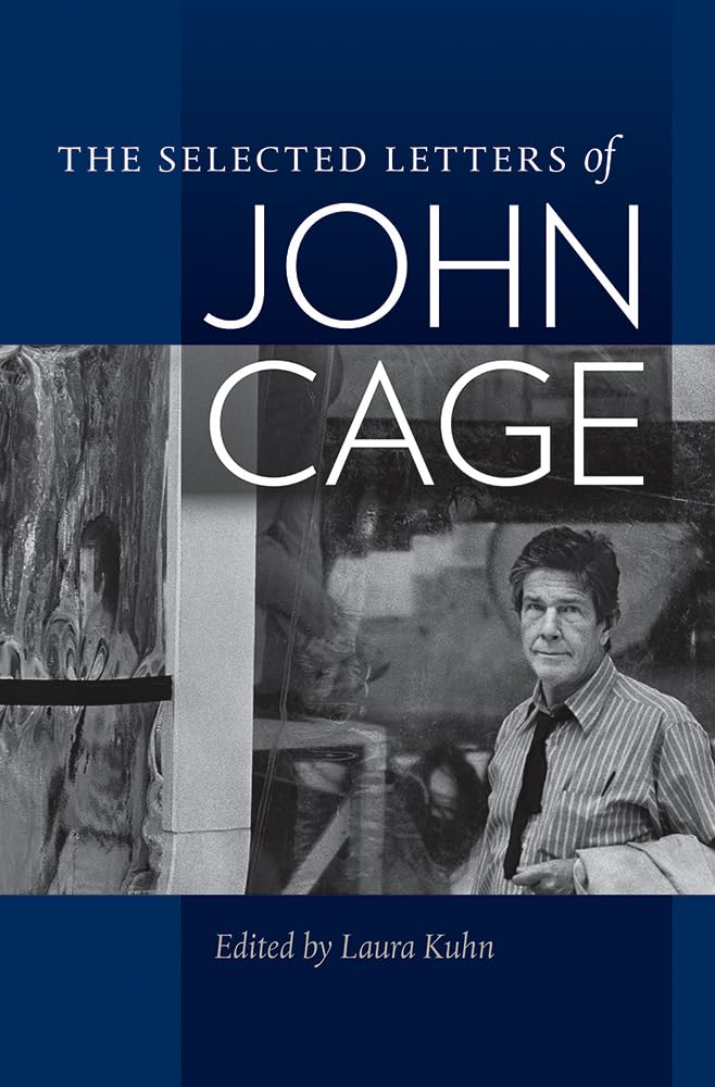 The Selected Letters of John Cage livre de correspondance format broché