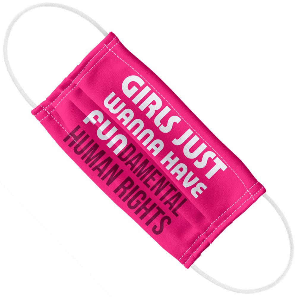 Girls Just Wanna Have Fundamental Right 1-Ply Reusable Face Mask Covering with Adjustable Nose Wire, Unisex