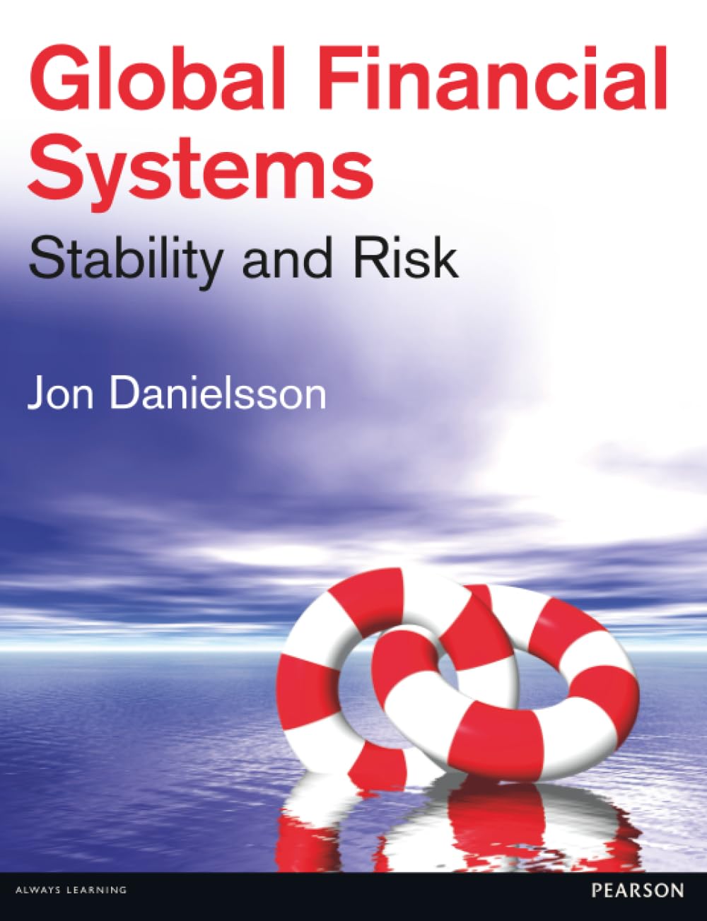Global Financial Systems: Stability & Risk