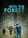 Into the Forest