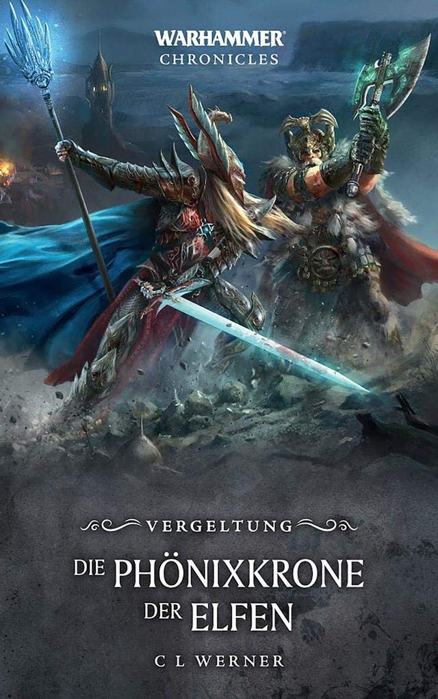 Warhammer - Die Phönixkrone der Elfen: Vergeltung