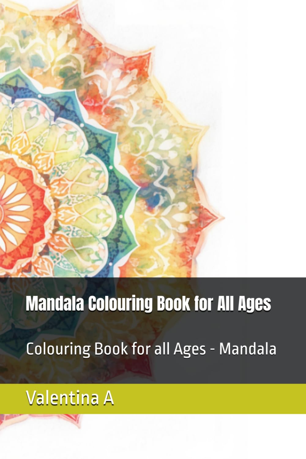 Mandala Colouring Book for All Ages (The Adventures of Penny and Mimi)