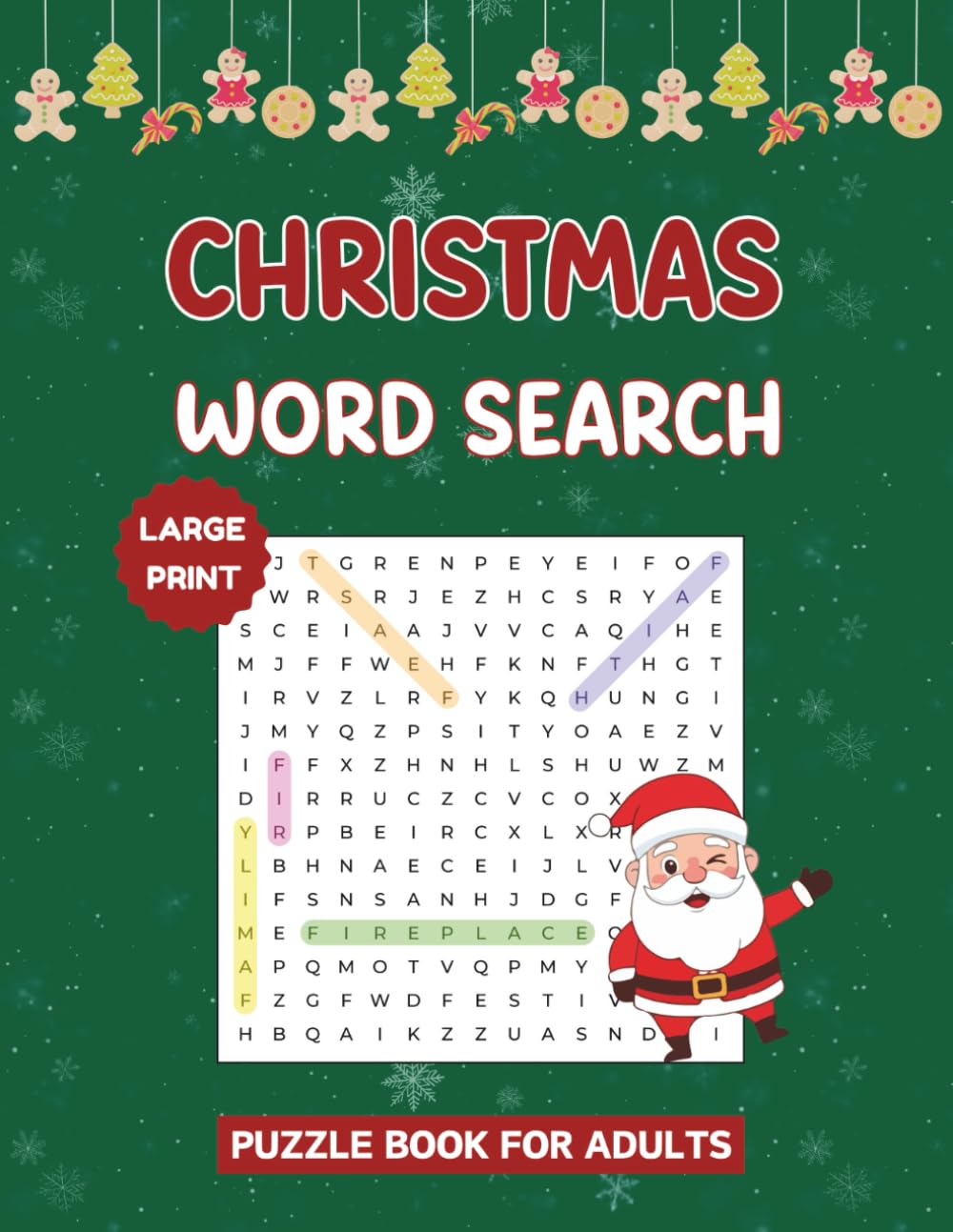 Christmas Word Search Puzzle Book For Adults Large Print: 1000 Captivating Words To Find In 100 Puzzles With Solutions