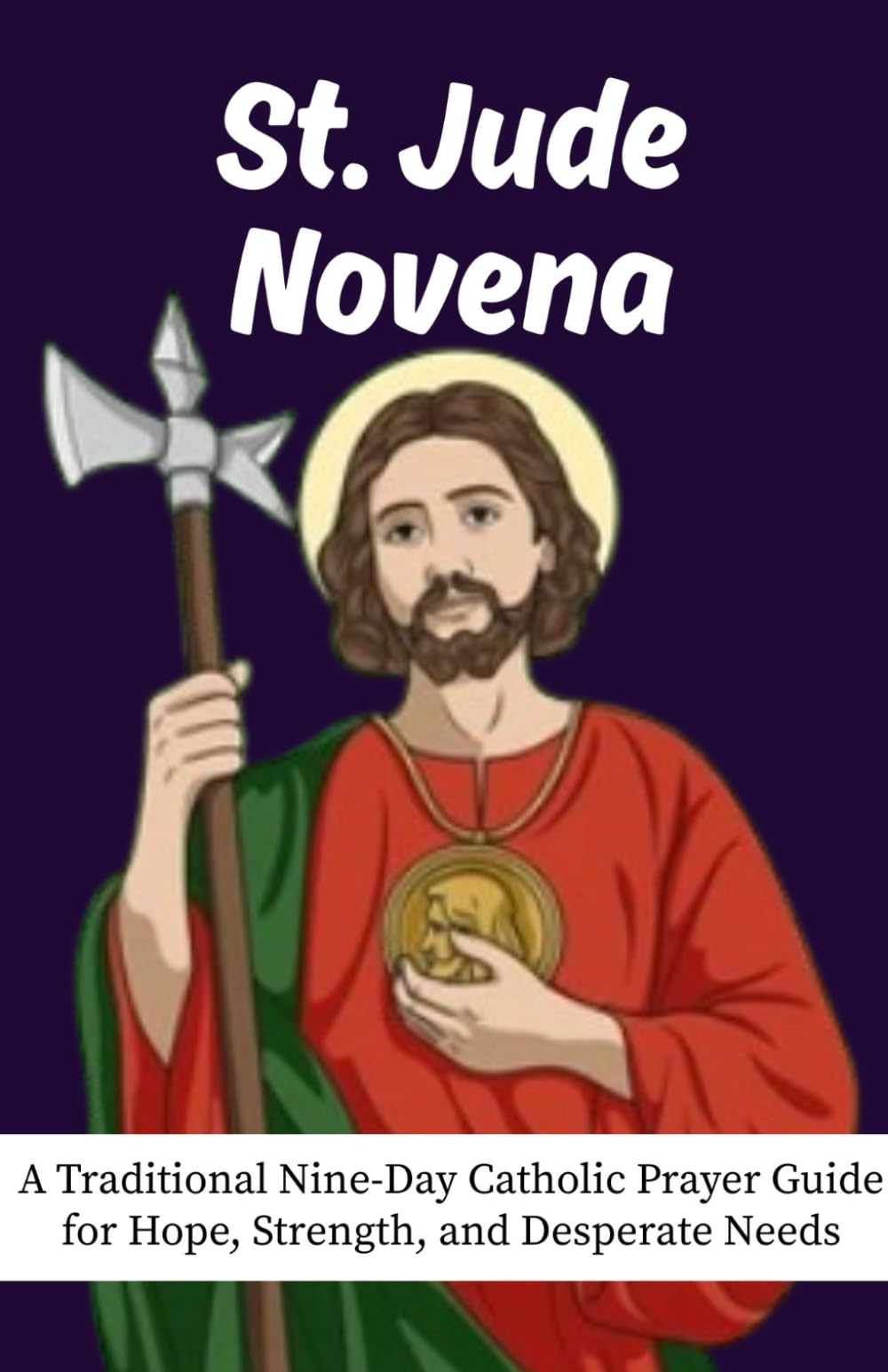 St. Jude Novena: A Traditional Nine-Day Catholic Prayer Guide for Hope, Strength, and Desperate Needs