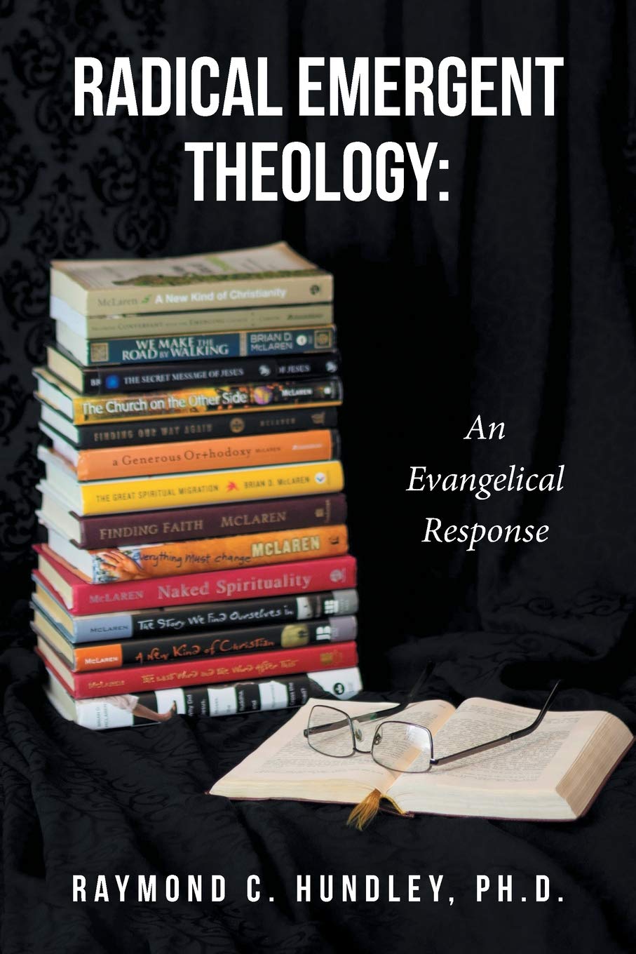 Buy Radical Emergent Theology: An Evangelical Response — BookShops.in
