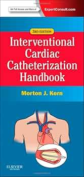 The Interventional Cardiac Catheterization Handbook: Kern MD