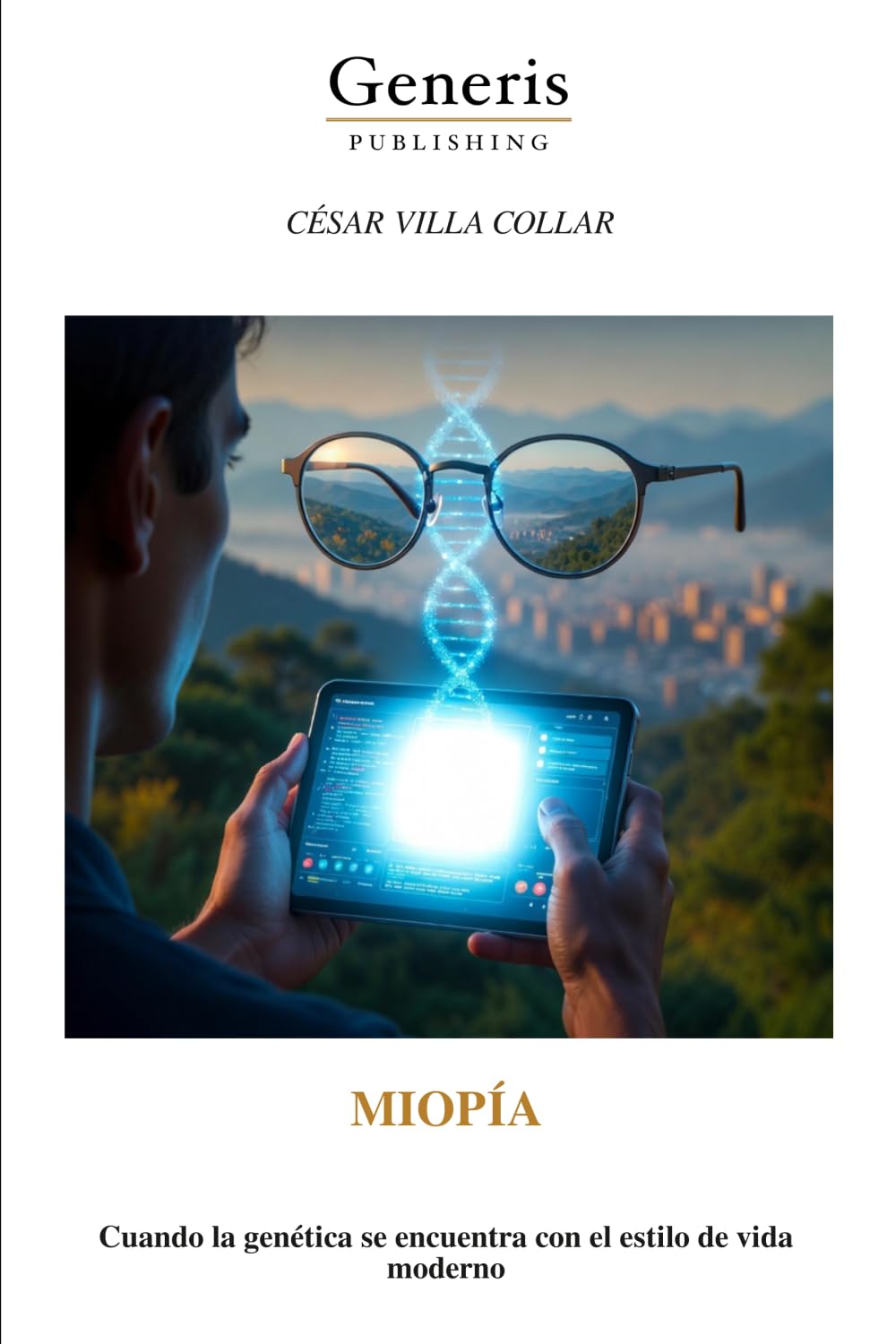 MIOPÍA: Cuando la genética se encuentra con el estilo de vida moderno