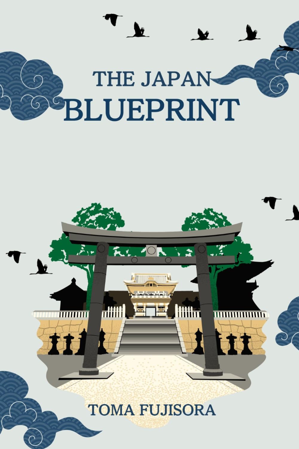 The Japan Blueprint: A Traveler’s Guide to the Land of the Rising Sun