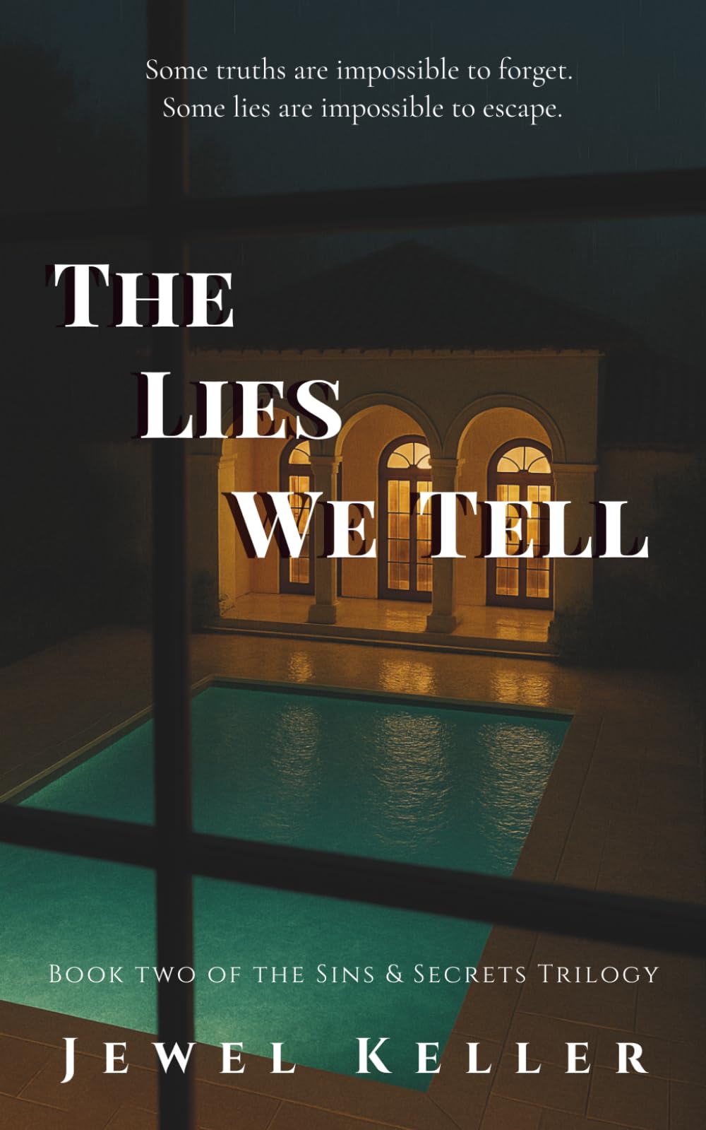 The Lies We Tell (Sins & Secrets Trilogy)